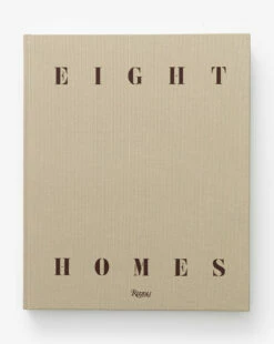Eight Homes
